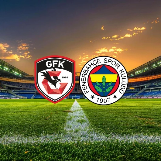 Gaziantep FK - Fenerbahçe: Canlı Skor ve Maç Analizi