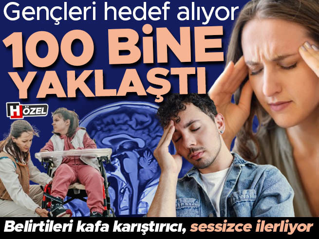 Gençleri hedef alan MS hastalığı 100 bin vakaya yaklaştı