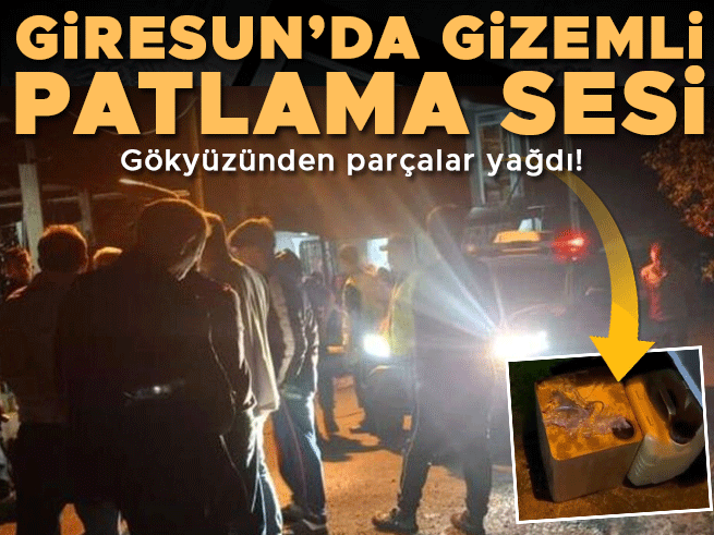 Giresun'da gizemli patlama sesi: Gökyüzünden konfeti gibi parçalar yağdı