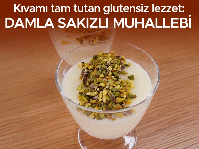 Glutensiz Damla Sakızlı Muhallebi Tarifi: Hafif ve İpeksi Lezzet