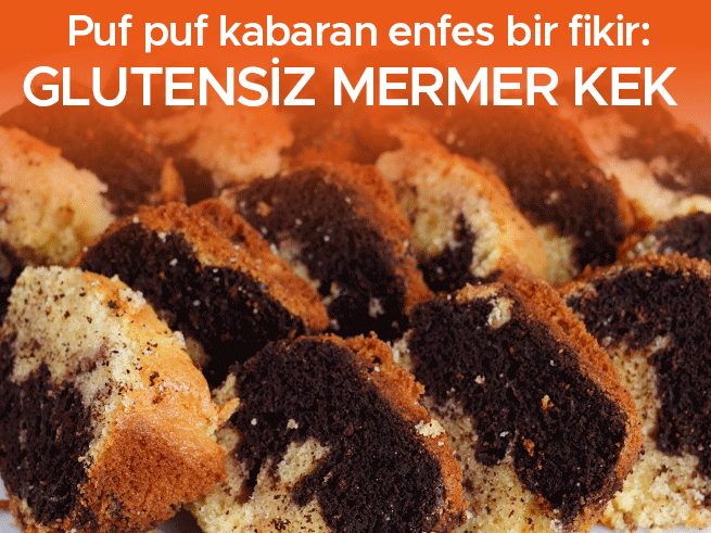 Glutensiz Mermer Kek Tarifi: Puf Puf Kabaran Lezzet