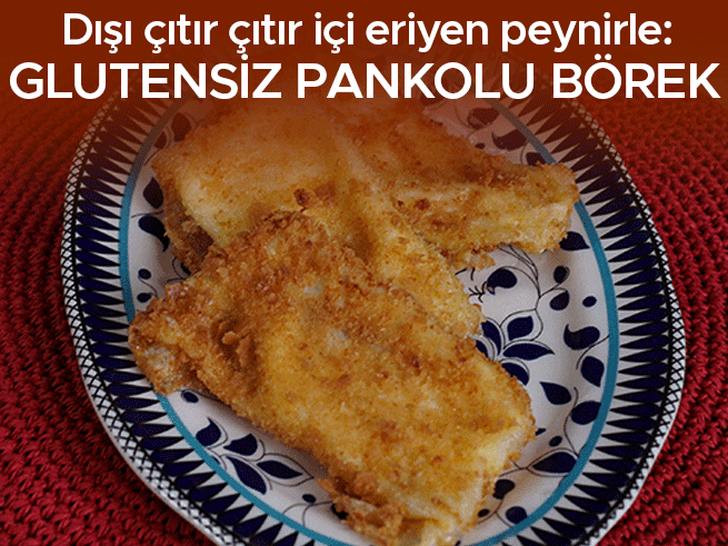 Glutensiz pankolu çıtır börek tarifi: Pratik ve lezzetli alternatif