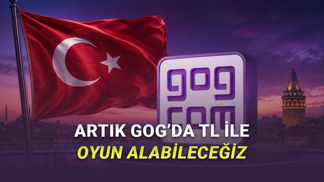 Türk Oyunculara Müjde: GOG'a TL Desteği Geldi