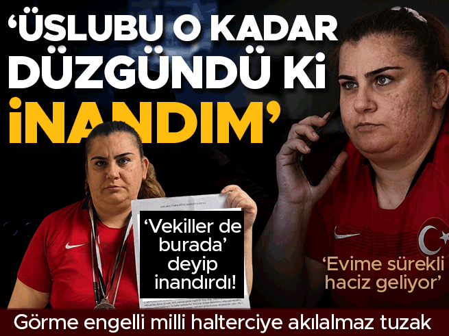 Görme engelli milli halterciye 800 bin liralık dolandırıcılık