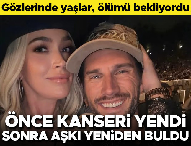 Gözleri Yaşlı Ölümü Bekliyordu: Kanseri Yendi, Aşkı Yeniden Buldu