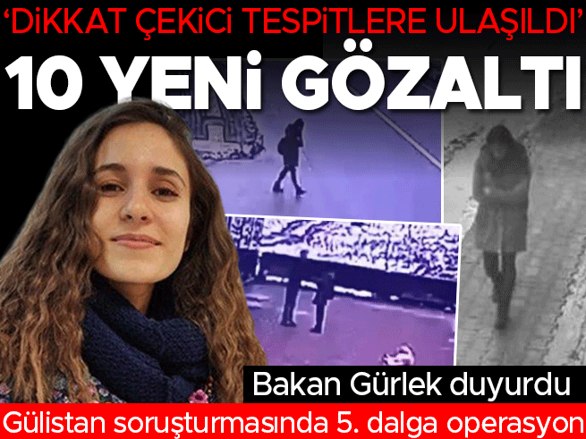 Gülistan Doku Soruşturmasında 5. Dalga Operasyon: 10 Gözaltı