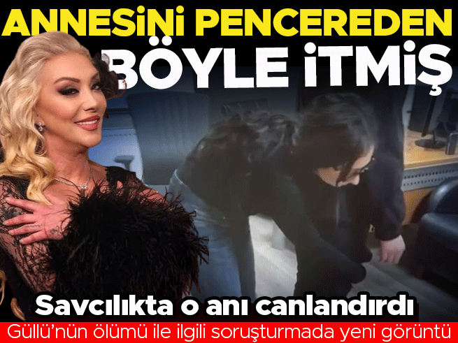 Güllü'nün ölümünde yeni görüntü: Sultan ifadesinde olayı canlandırdı