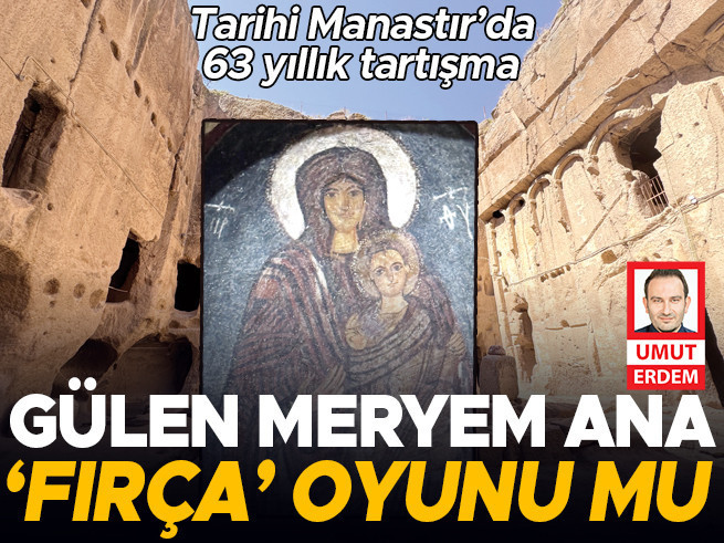 Gümüşler Manastırı'nda 63 Yıllık 'Gülen Meryem' Tartışması