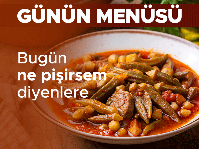 Günlük ev yemeği menüsü: Tavuklu şehriyeli çorba, etli bamya ve domatesli pilav