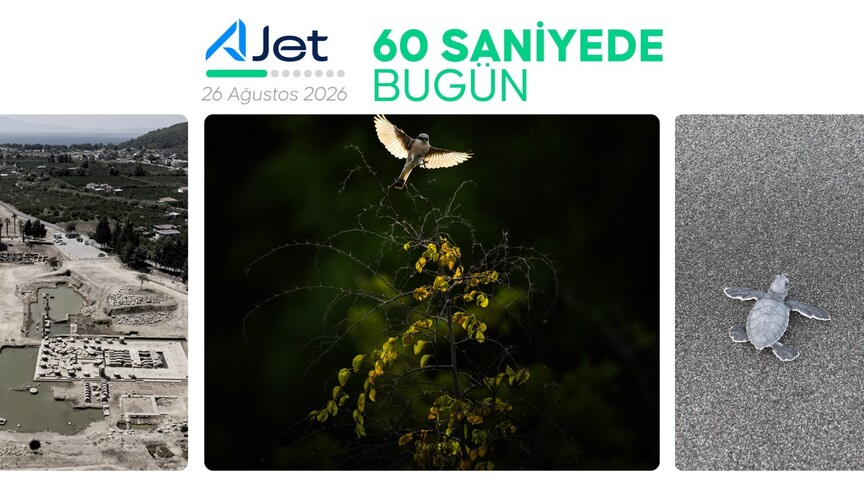Günün Öne Çıkanları: 26 Ağustos 2026