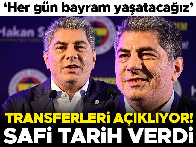 Hakan Safi transfer açıklama tarihini duyurdu: Her gün bayram yaşatacağız