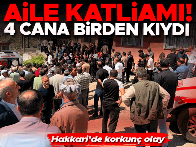 Hakkari'de aile faciası: Uzman çavuş eşinin evini bastı, 4 kişiyi öldürdü