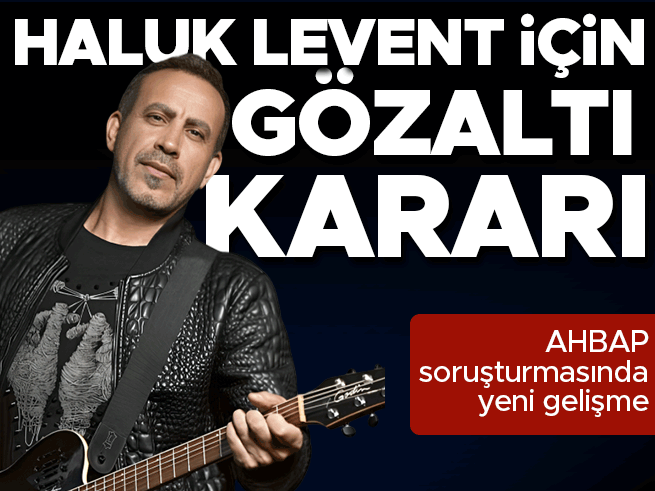 Haluk Levent hakkında gözaltı kararı: AHBAP soruşturmasında yeni aşama