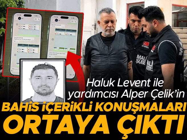 Haluk Levent ve yardımcısının bahis konuşmaları ortaya çıktı