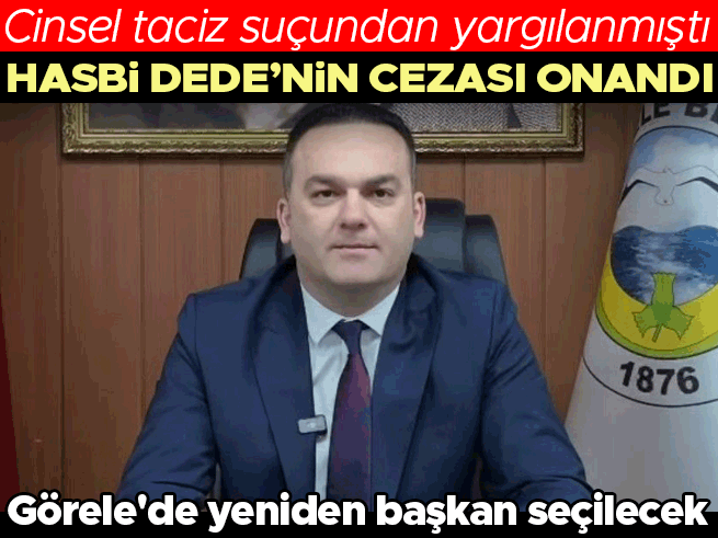 Hasbi Dede'nin Cezası Onandı, Görele'de Erken Seçim Yolu Açıldı