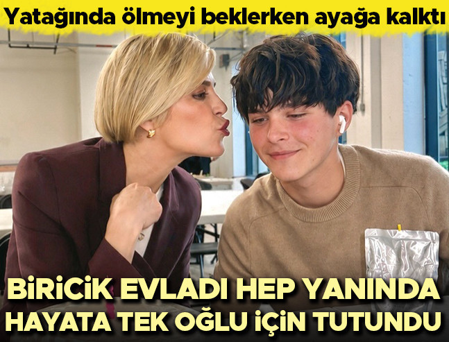 Hasta yatağında ölmeyi beklerken ayağa kalktı… Biricik evladı hep yanında: Hayata tek oğlu için tutundu