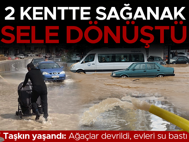 Hatay ve Mersin'de Sağanak Felaketi: Evleri ve Yolları Su Bastı