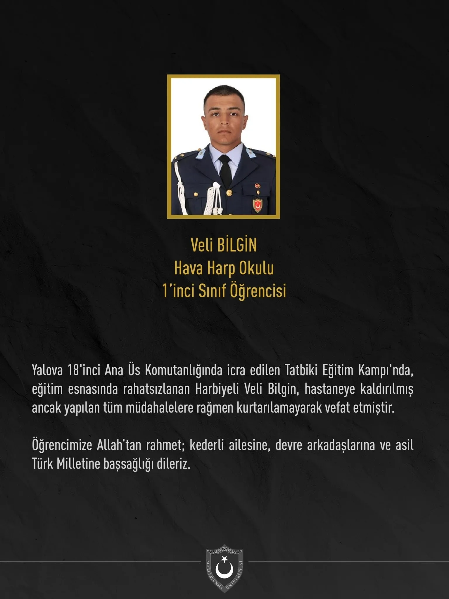 Hava Harp Okulu öğrencisi Veli Bilgin kampta hayatını kaybetti