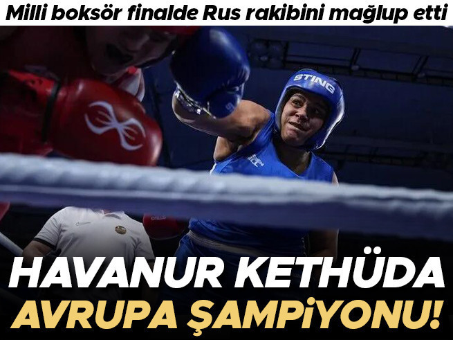 Havvanur Kethüda Avrupa Boks Şampiyonu Oldu