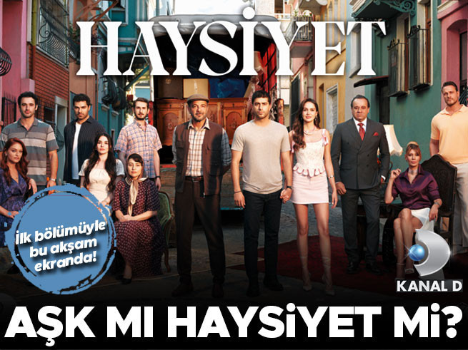 Haysiyet Bu Akşam İlk Bölümüyle Kanal D'de