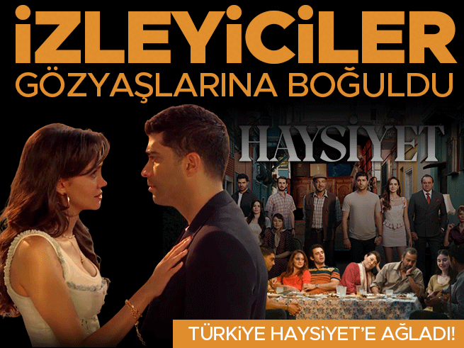 Haysiyet İlk Bölümüyle İzleyiciyi Gözyaşlarına Boğdu