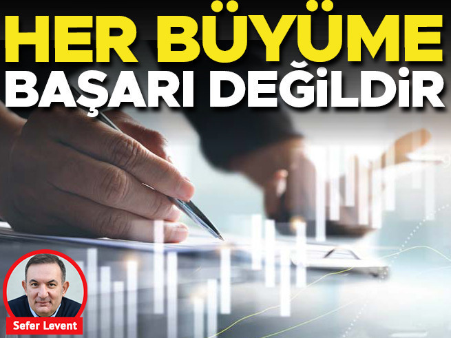 Her Büyüme Başarı Değildir: Ekonomide Sürdürülebilirlik Vurgusu