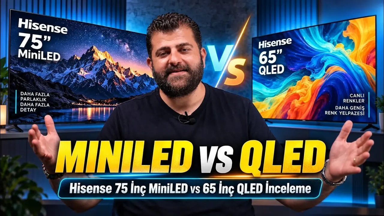 Hisense 75U7SE ve 65E7S PRO: 144 Hz MiniLED ve QLED TV İncelemesi