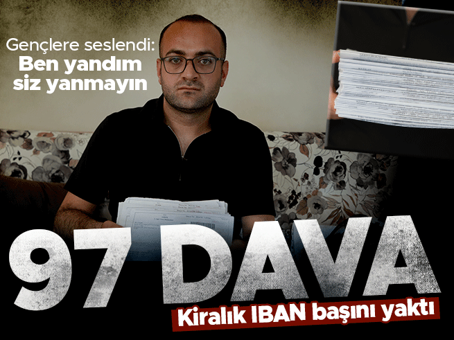 IBAN'ını Kiraladı, 97 Dava Dosyasıyla Yüzleşti