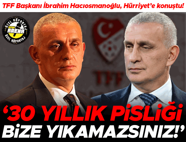 İbrahim Hacıosmanoğlu'ndan Hakem Soruşturmasına Sert Yanıt: Ahkâm Kesenlere Vaktimiz Yok