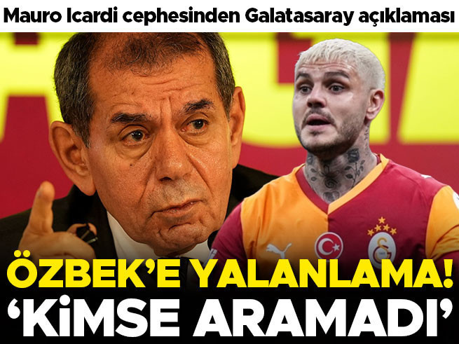 Icardi Cephesi Dursun Özbek'i Yalanladı: Menajer Açıklama Yaptı