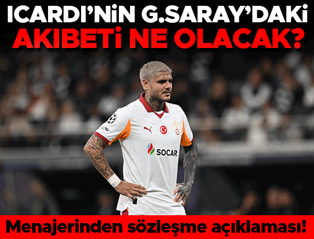 Icardi'nin Galatasaray geleceği belirsiz: Menajerinden sözleşme açıklaması
