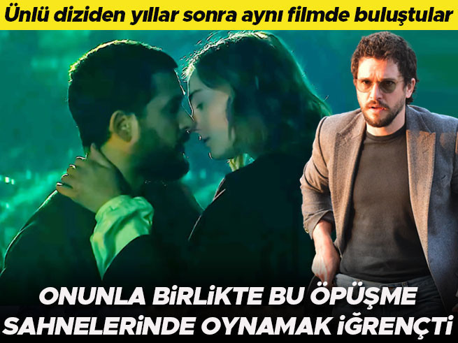 Yıllar sonra aynı sette buluştular: Öpüşme sahneleri iğrençti