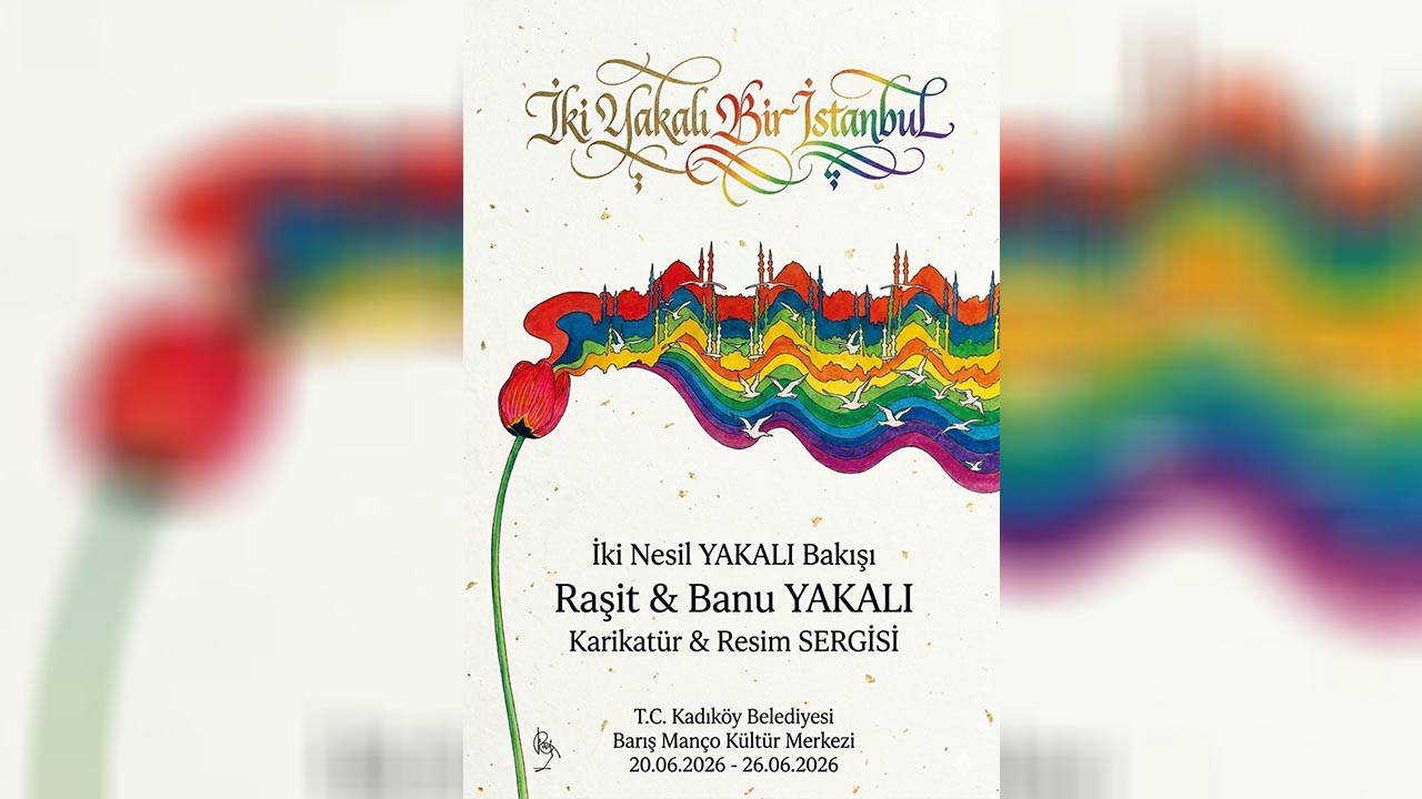 İki Yakalı Bir İstanbul: Raşit ve Banu Yakalı'dan Ortak Sergi