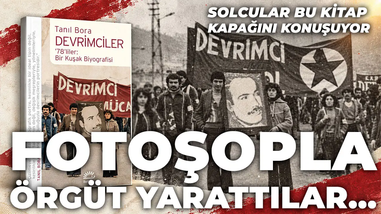 İletişim Yayınları, Tanıl Bora'nın '78'liler Kitabının Kapağındaki Fotoşop İddialarına Yanıt Verdi