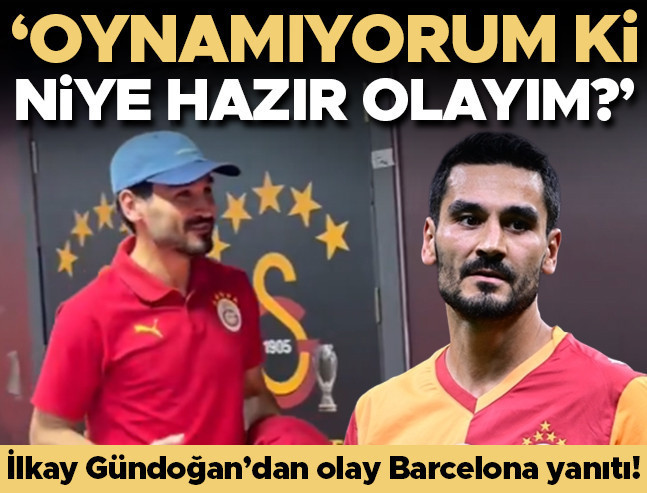 İlkay Gündoğan'dan Barcelona Maçı Öncesi Olay Sözler