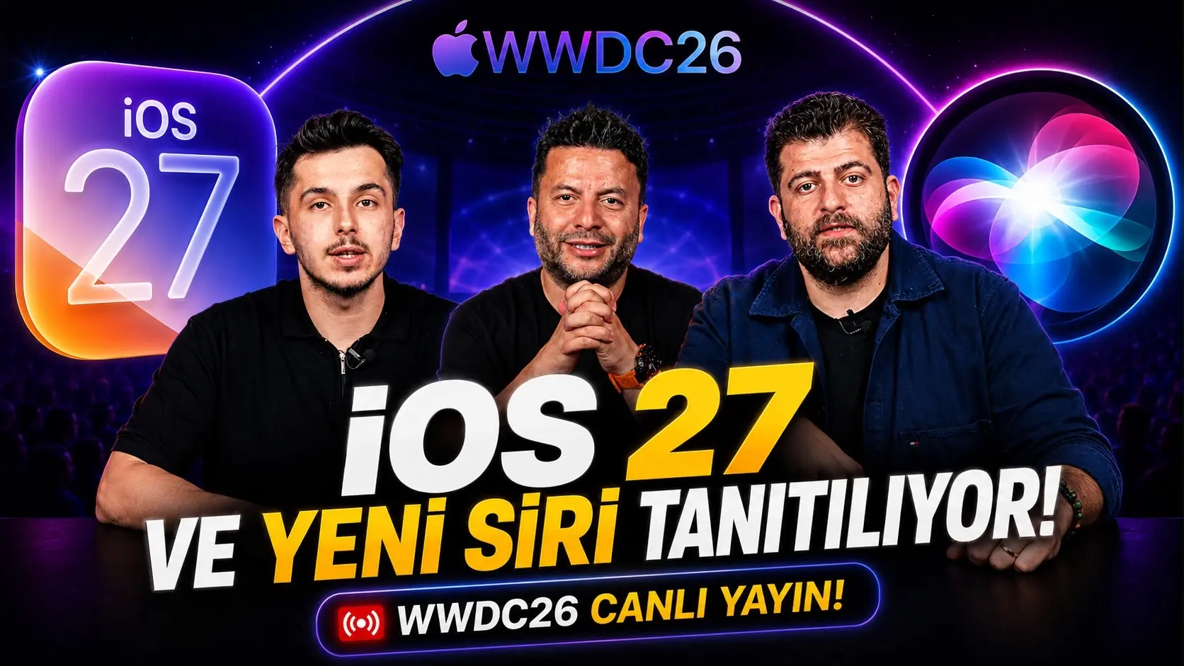 iOS 27 Tanıtıldı: WWDC 26'da Sürpriz Hediyeli Canlı Yayın