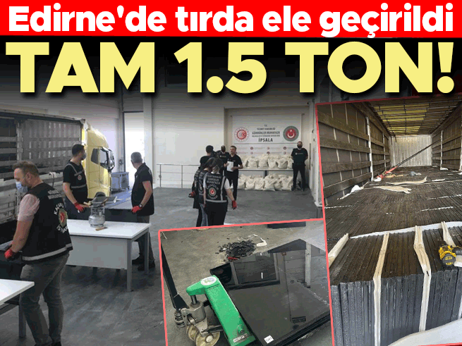 İpsala Sınır Kapısı'nda 1,5 Ton Uyuşturucu Ele Geçirildi