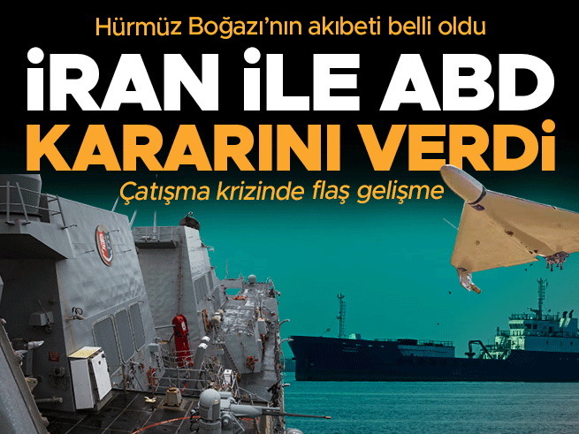 İran ve ABD, Hürmüz Boğazı'nda anlaştı: Çatışmalar durduruldu