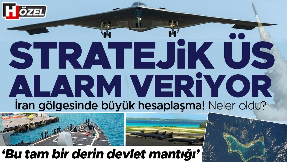 İran gölgesinde büyük hesaplaşma: Diego Garcia üssü alarm veriyor