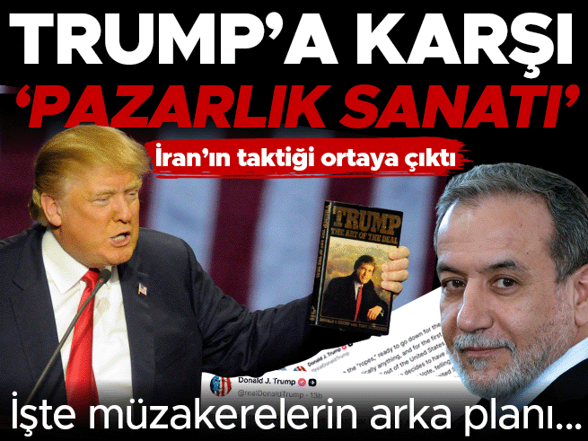 İran, Trump'ın 'Pazarlık Sanatı'nı analiz edip psikologlarla müzakere stratejisi oluşturdu