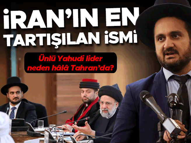 İran'daki Son Yahudi Lider: Neden İsrail'e Dönmüyor