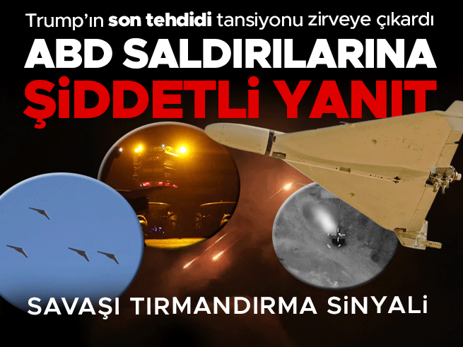 İran'dan ABD saldırılarına İHA misillemesi: Trump'tan savaşı tırmandırma sinyali
