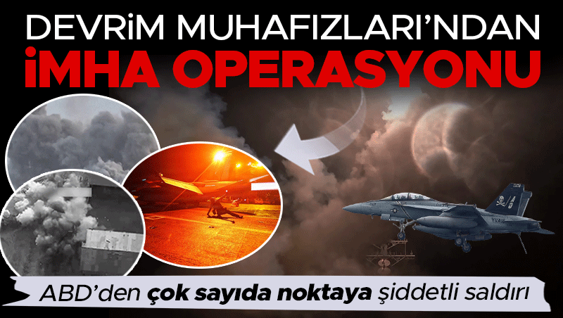 İran'dan ABD üslerine 'imha operasyonu': Devrim Muhafızları duyurdu