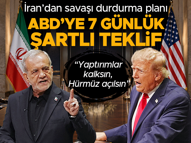 İran'dan ABD'ye 7 Günlük Savaş Durdurma Planı