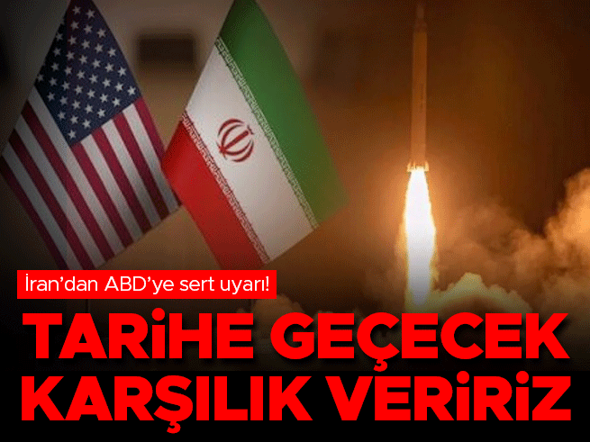 İran'dan ABD'ye tarihe geçecek misilleme tehdidi
