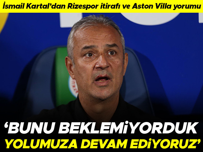 İsmail Kartal'dan Fenerbahçe'ye Tebrik: 'Yolumuza Devam Ediyoruz