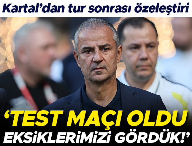 İsmail Kartal: "Test maçı oldu!" Fenerbahçe'nin Gornik Zabrze galibiyeti