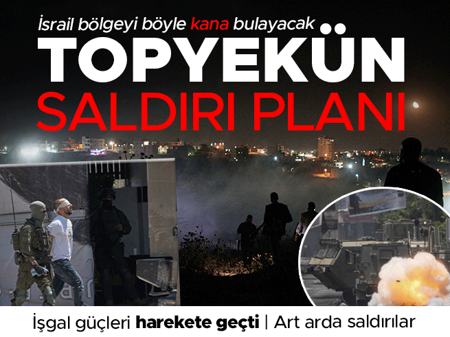 İsrail Batı Şeria'da Topyekün Saldırı Hazırlığında