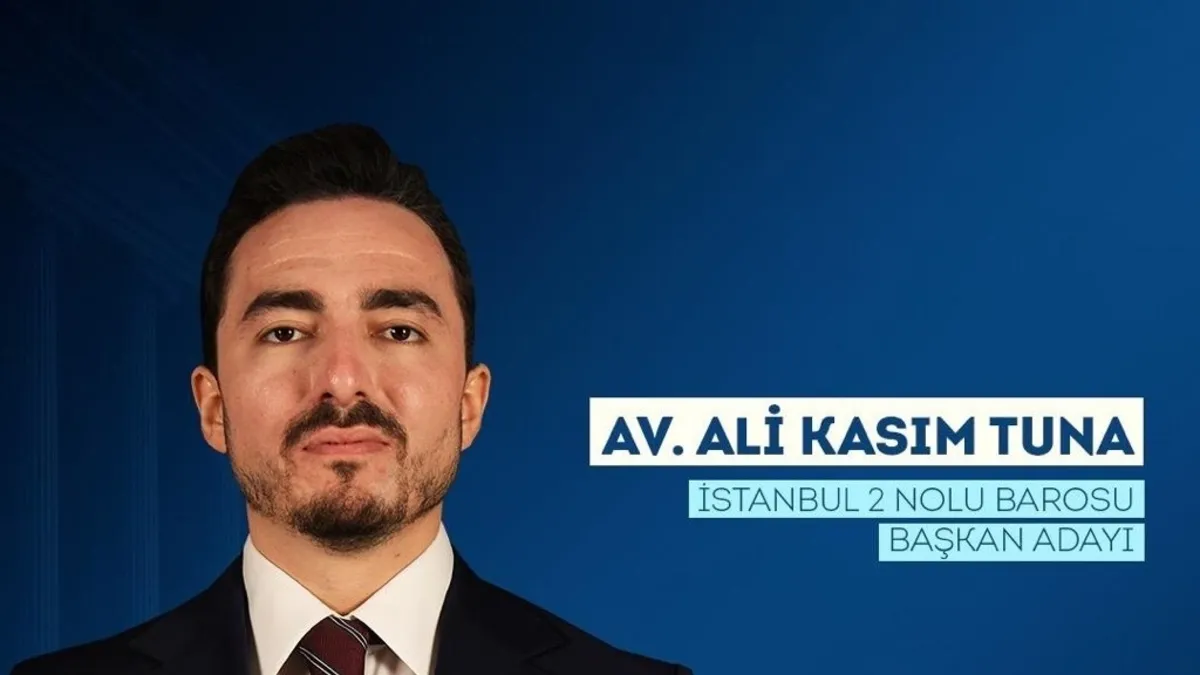 İstanbul 2 Nolu Barosu'na En Genç Aday: Av. Ali Kasım Tuna