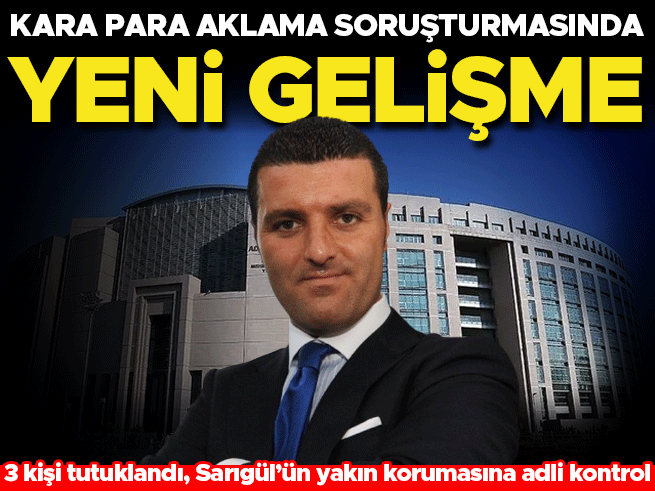 İstanbul'da mal varlığı aklama soruşturmasında 3 tutuklama